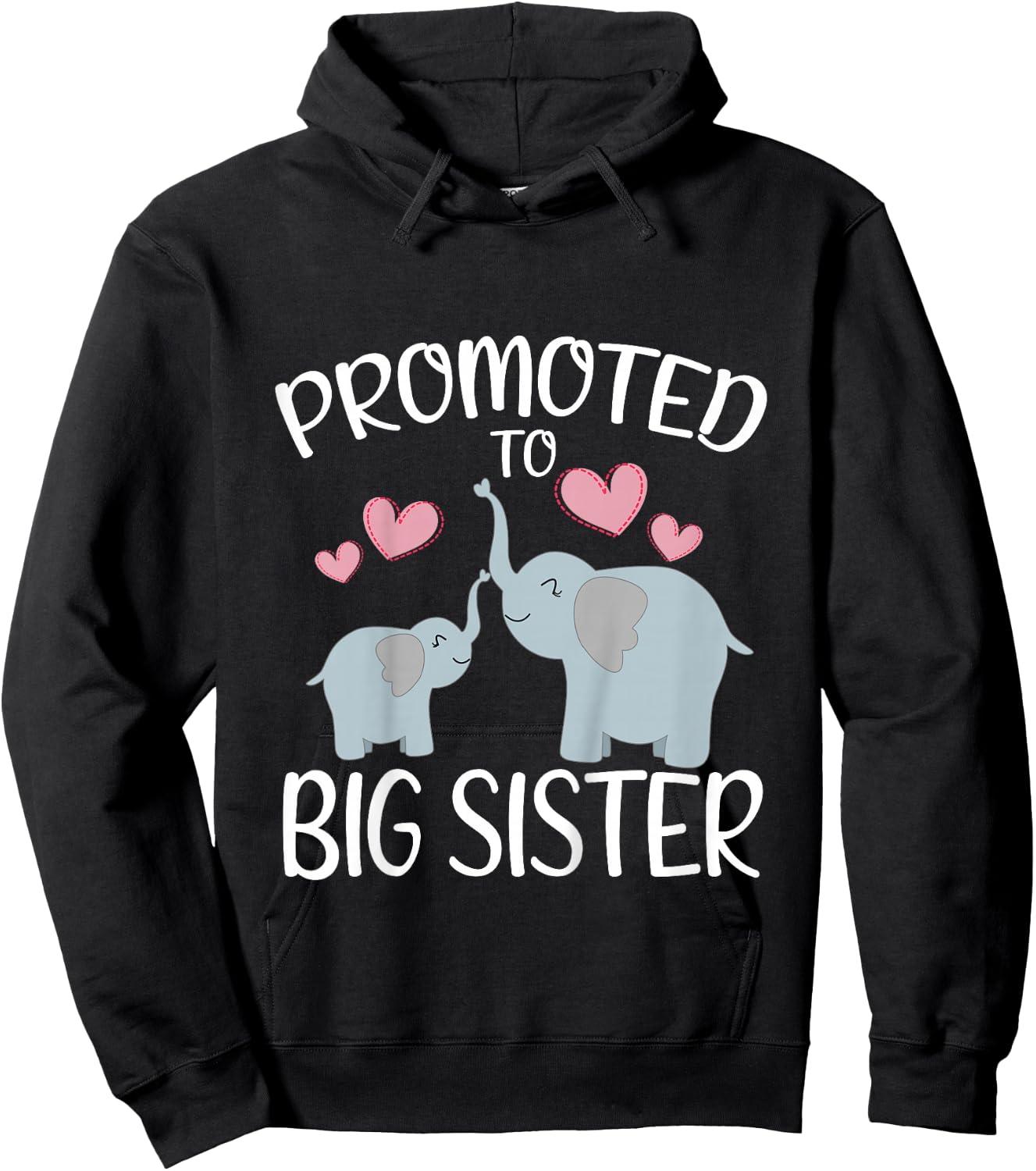 Cute Elephant Promoted To Big Sister Pregnancy Announcement Hoodie - Hoodie | Black