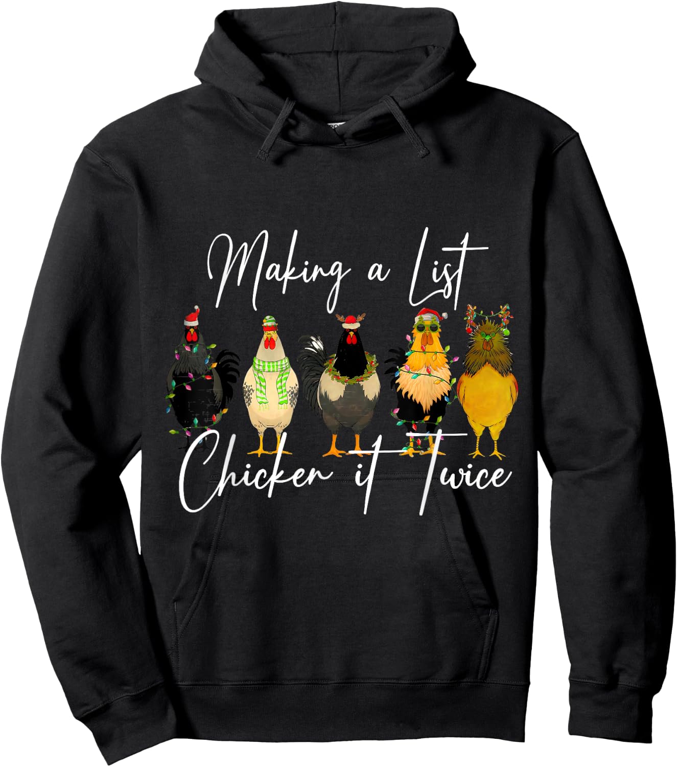 Making A List Chicken It Twice Christmas Hoodie - Hoodie | Black