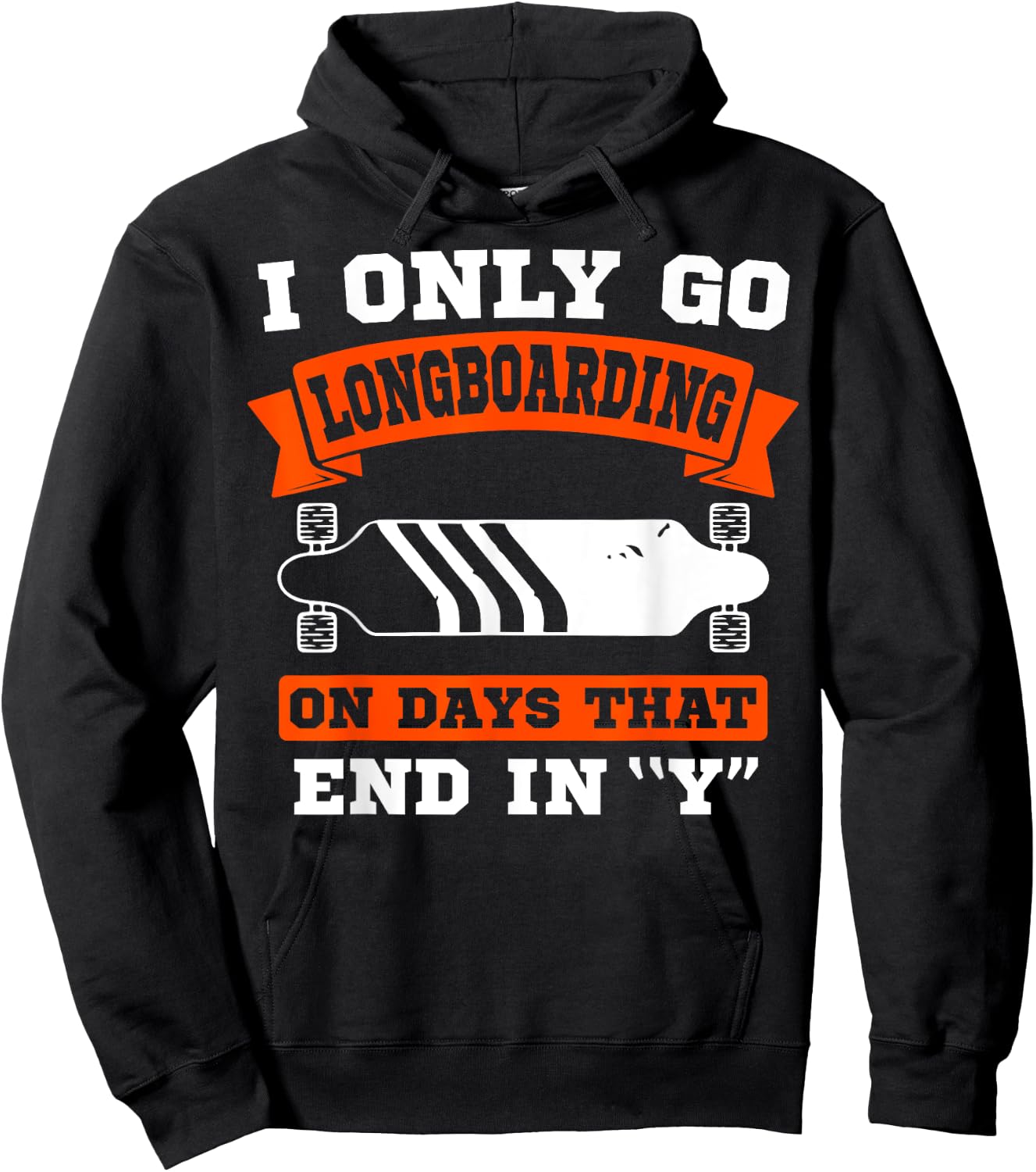 Longboard Sidewalk Surfing Long Surfboard Skateboarder Hoodie - Hoodie | Black