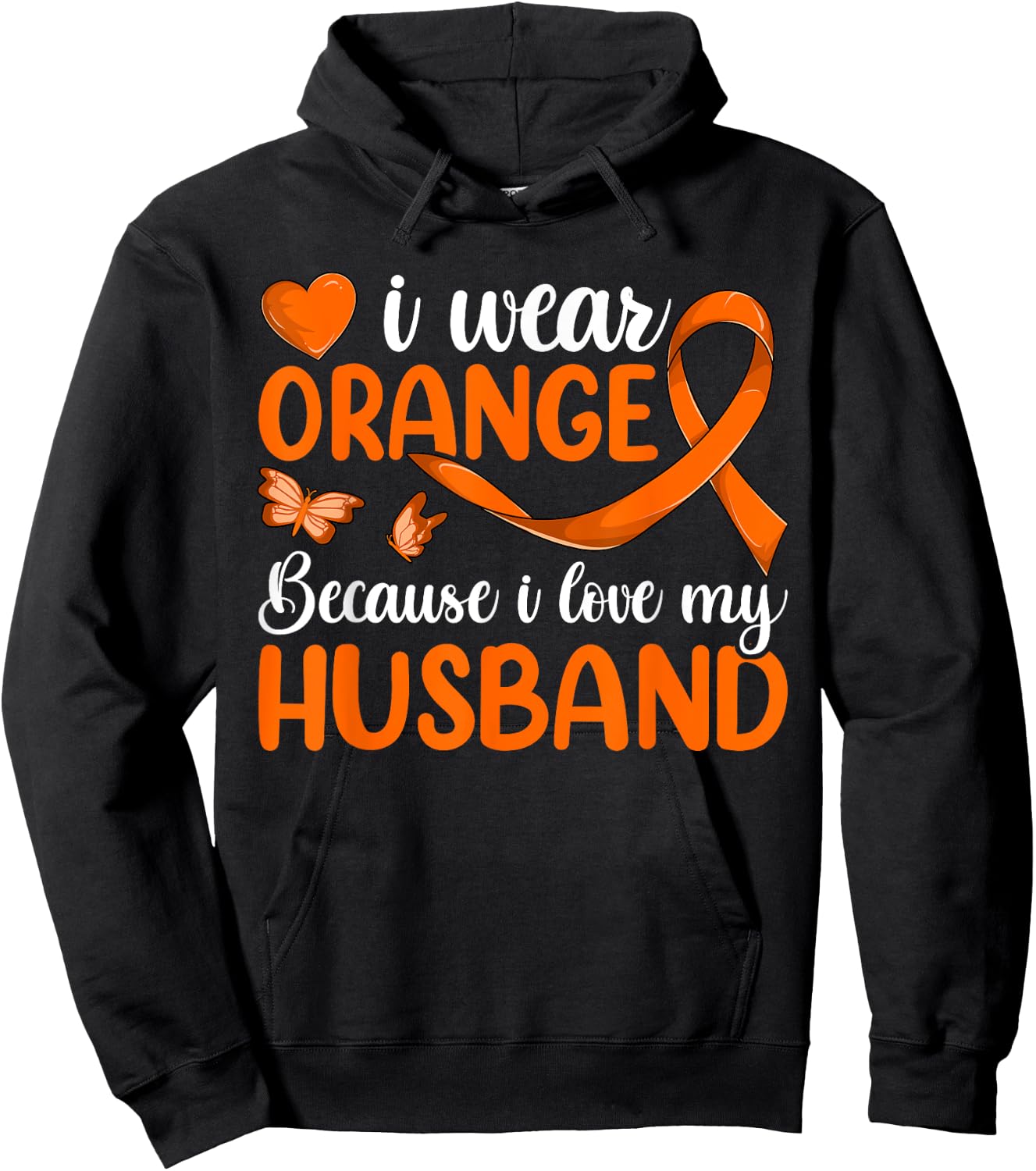 I Wear Orange Because I Love My Husband Shirt, Leukemia Hoodie - Hoodie | Black
