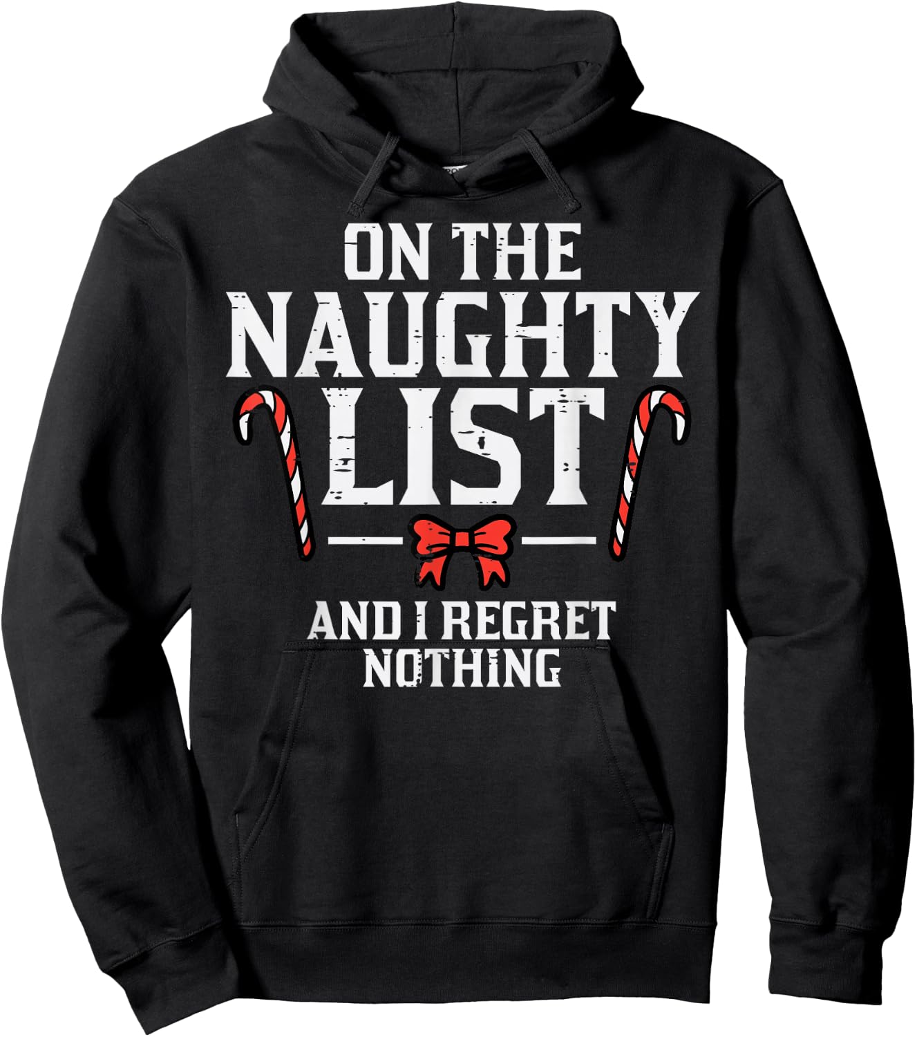 Christmas On Naughty List Regret Nothing Xmas Women Kids Men Hoodie - Hoodie | Black