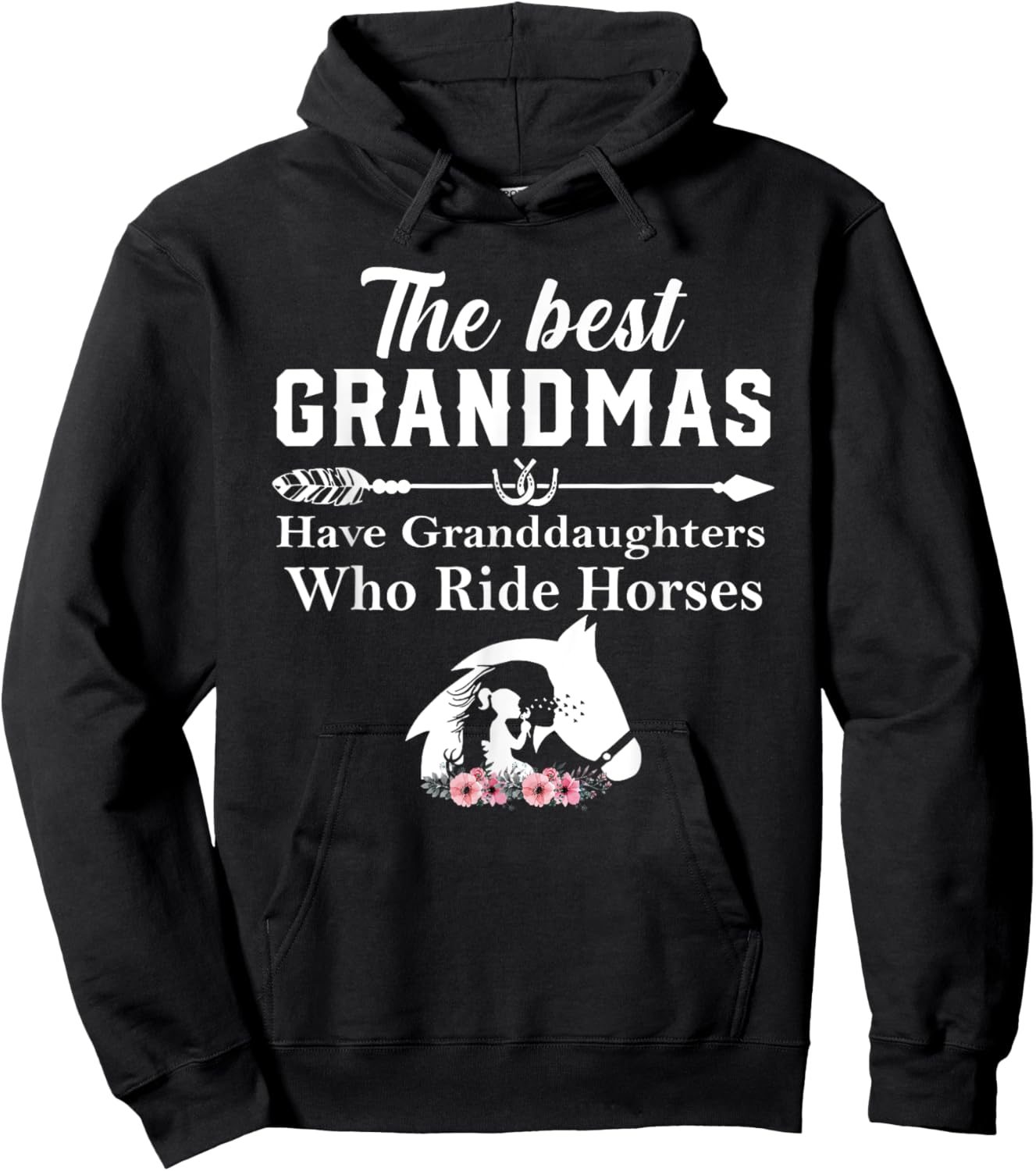 The Best Grandmas Have Granddaughters Who Ride Horses Hoodie - Hoodie | Black