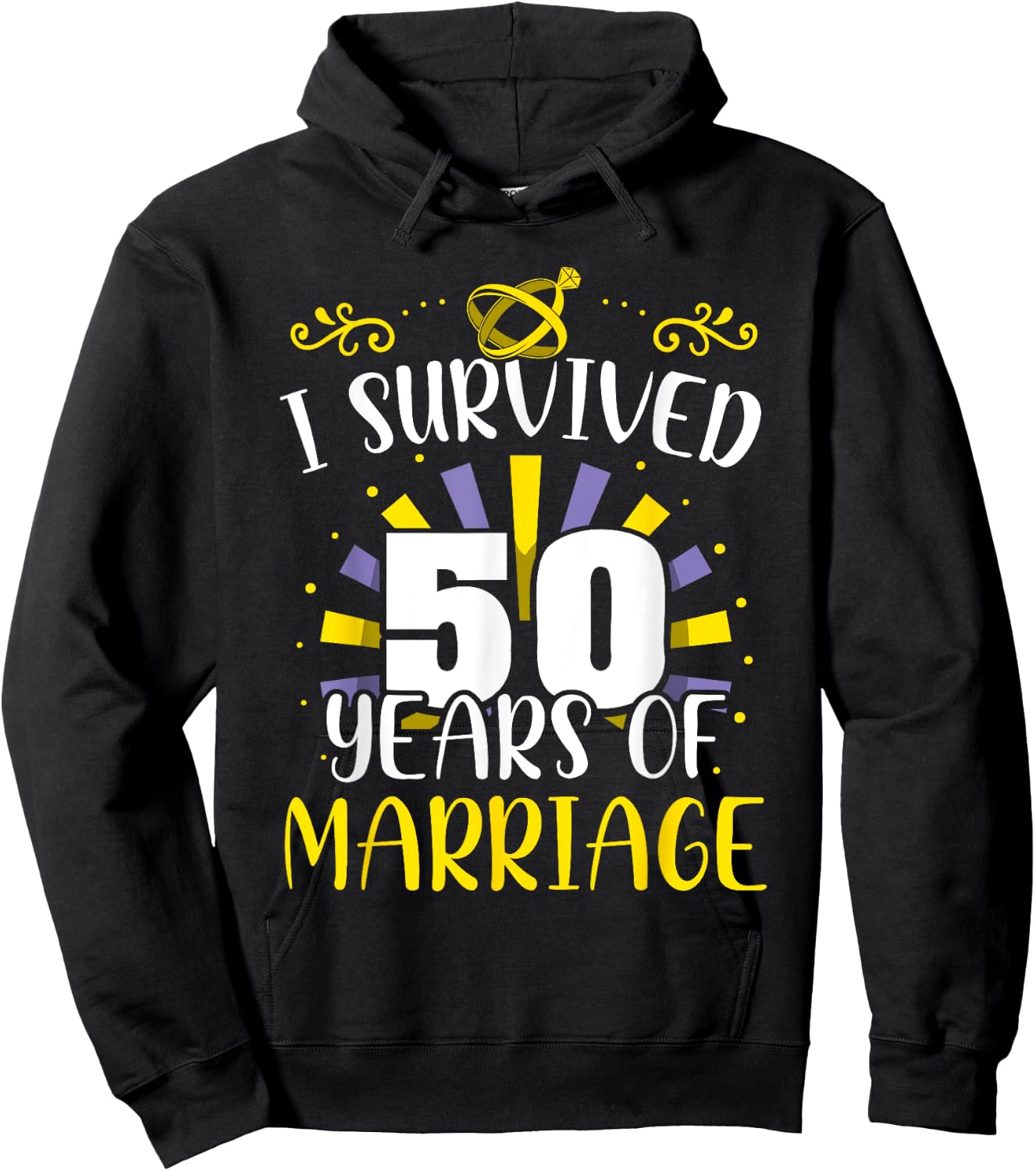 I Survived 50 Years Of Marriage Married Wedding Anniversary Hoodie - Hoodie | Black