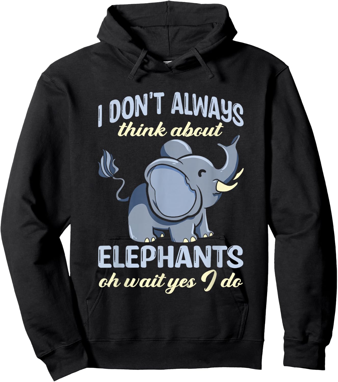 Elephant Shirts For Kids Don't Always Think About Elephants Hoodie - Hoodie | Black