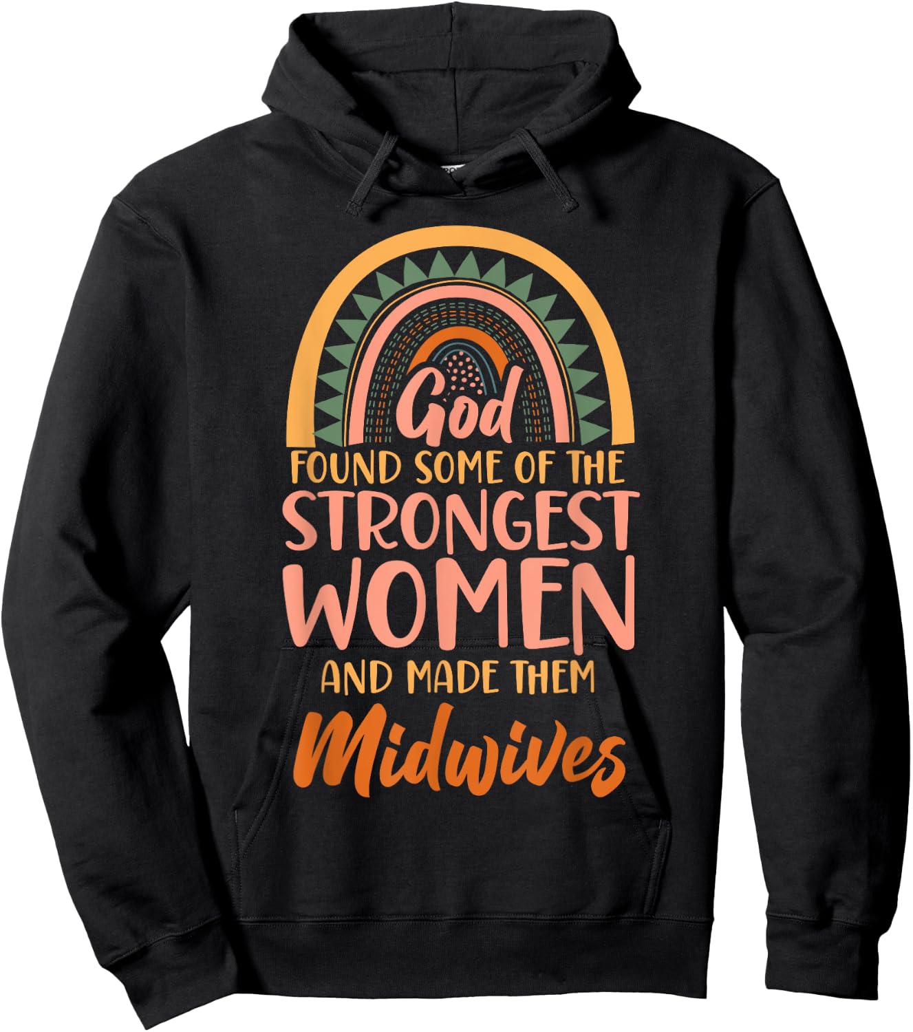 Nurse Midwife Birth Worker Faith Christian Rainbow God Found Hoodie - Hoodie | Black