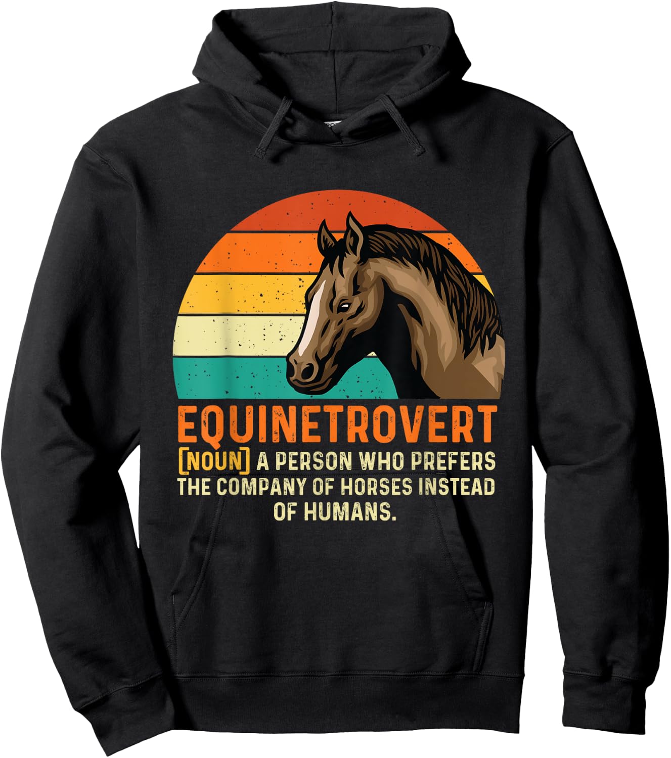 Equinetrovert - Horses Animal Horse Lover Horseback Riding Hoodie - Hoodie | Black