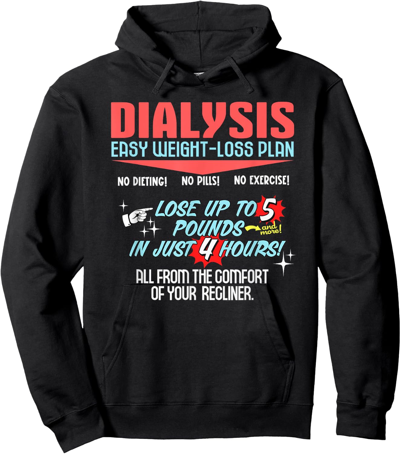 Dialysis Weight Loss Plan a Funny Dialysis Patient Hoodie - Hoodie | Black