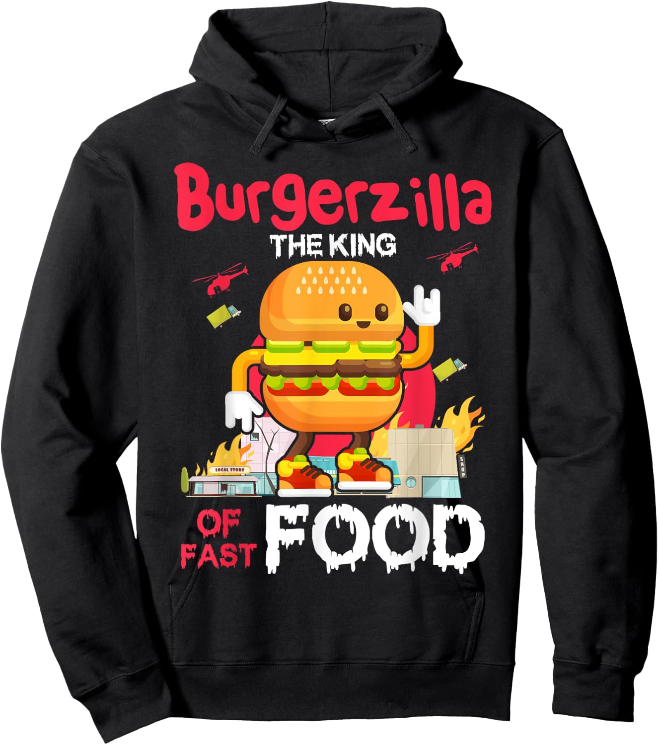 Burgerzilla The King Of Fast Food, Funny Burger Costume Hoodie - Hoodie | Black