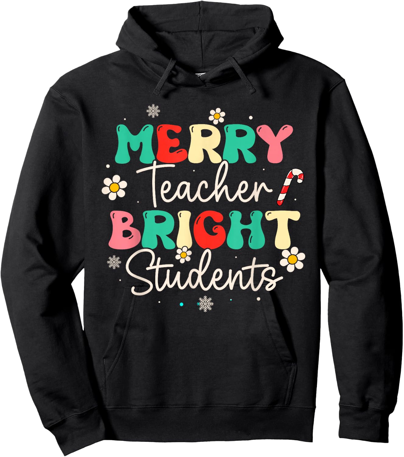 Groovy Merry Teacher Bright Students Funny Christmas Teacher Hoodie - Hoodie | Black