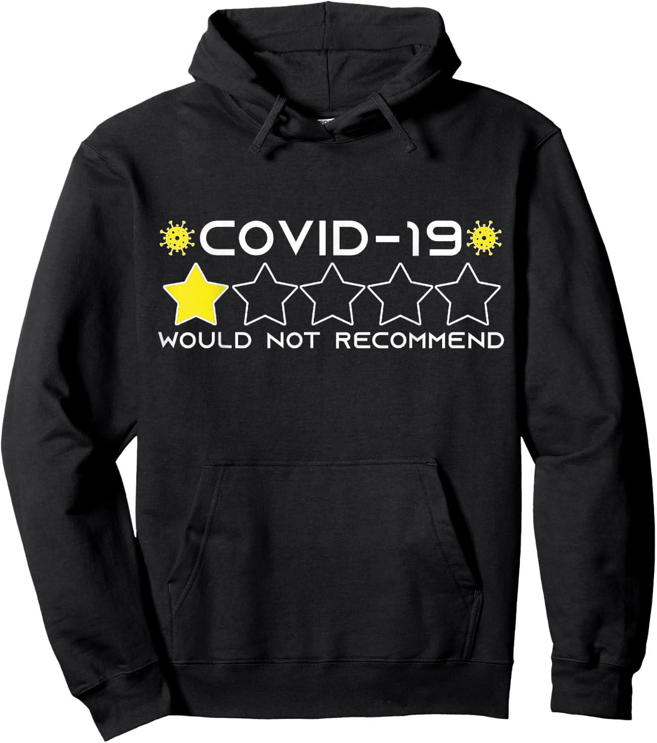 Funny COVID-19 - One Star Out Of Five. Would Not Recommend Hoodie - Hoodie | Black