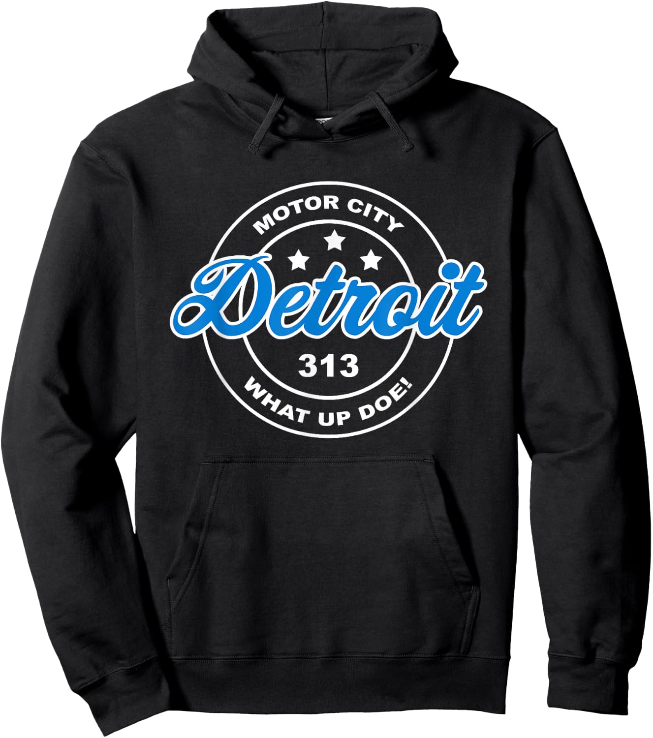 Detroit Michigan Motor City What Up Doe 313 Hoodie - Hoodie | Black