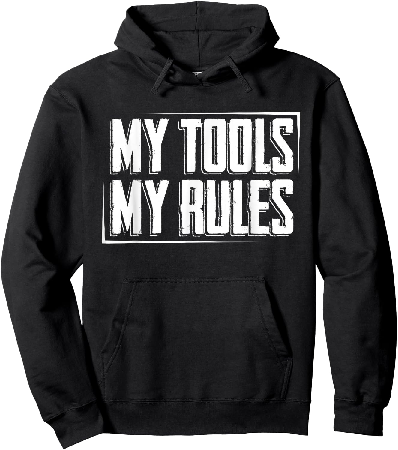 My Tools, My Rules Hoodie - Hoodie | Black