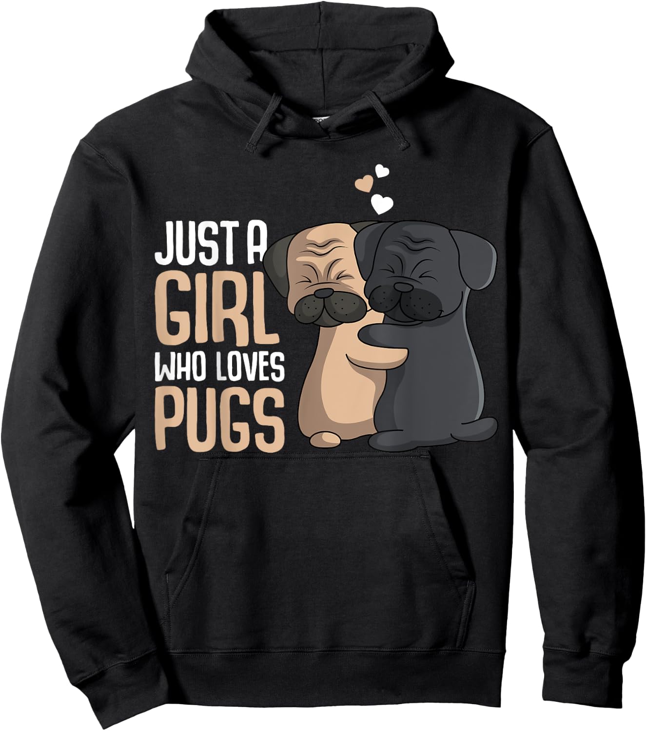 Just a Girl who loves Pugs Kids Pug Lover Girls Hoodie - Hoodie | Black