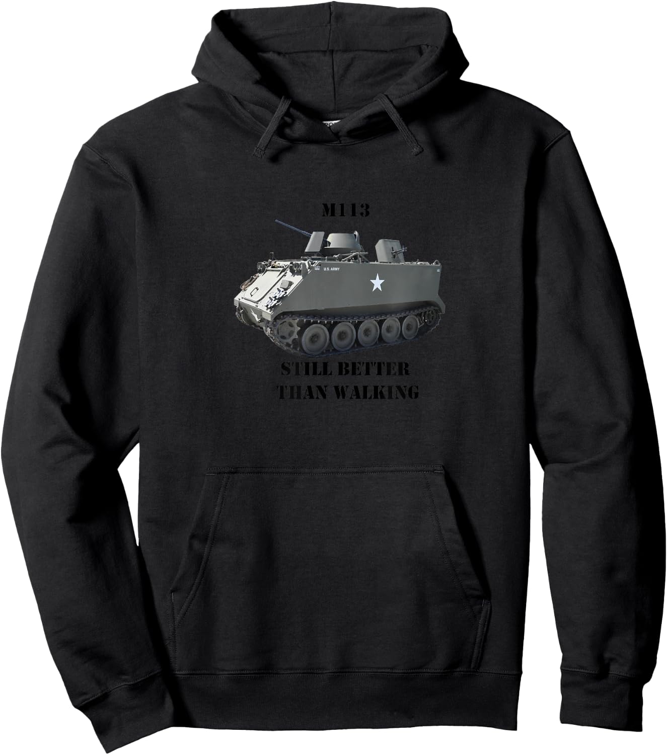 M113 APC "Still Better Than Walking" Hoodie - Hoodie | Black