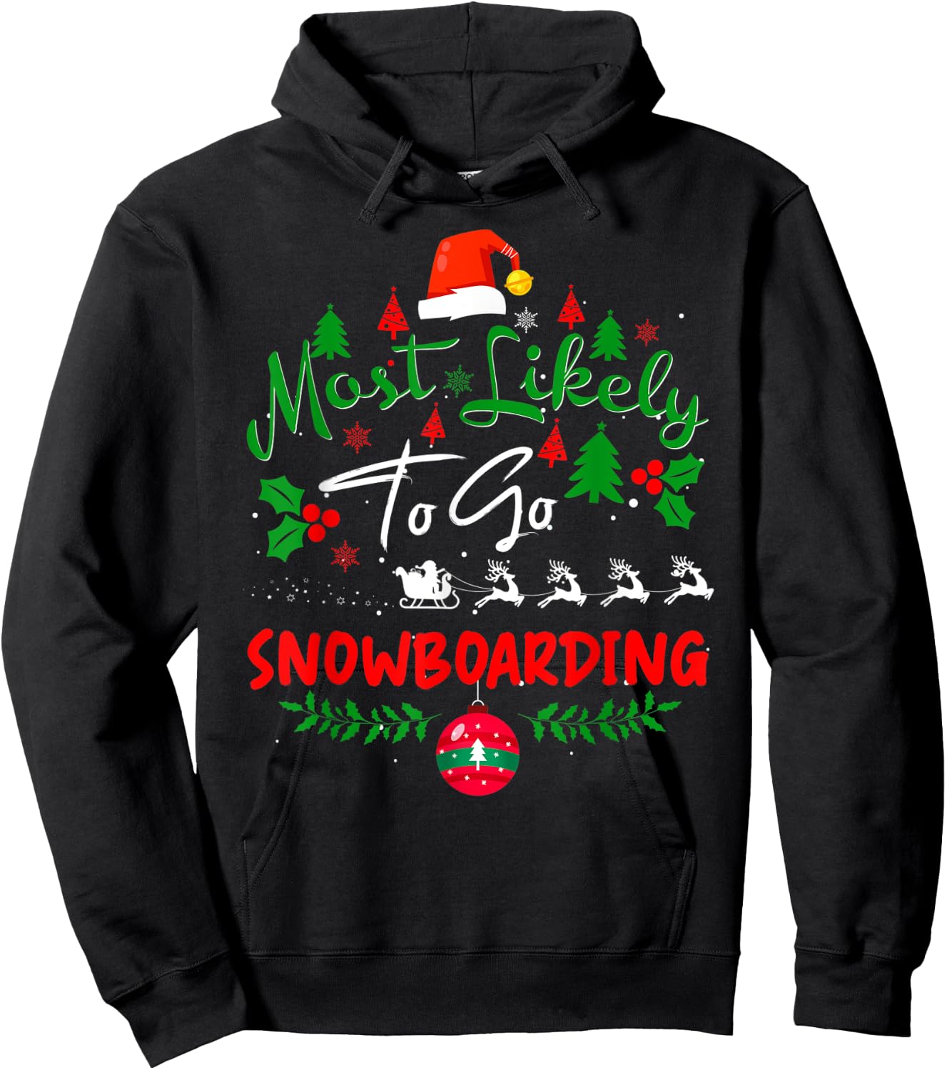 Most Likely to Go Snowboarding Humor Christmas Pajama Hoodie - Hoodie | Black