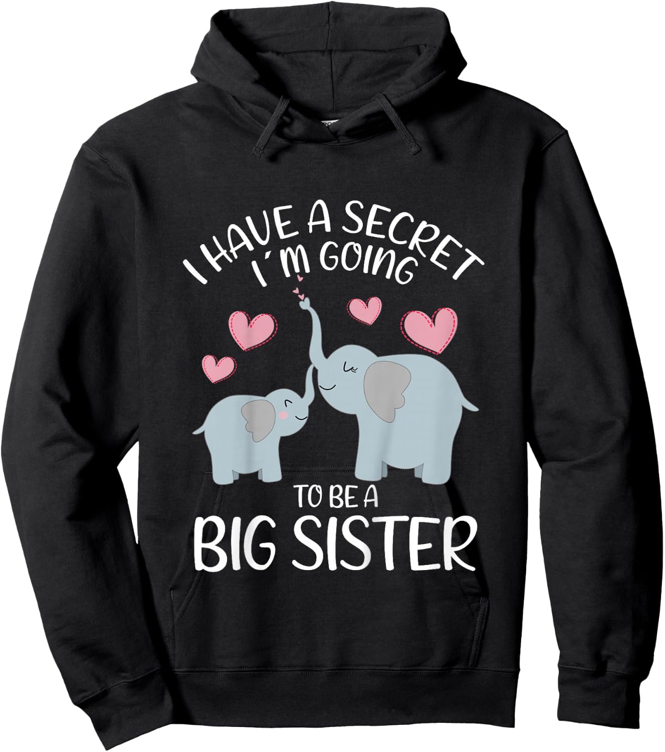 Elephant I Have A Secret I´m Going To Be A Big Sister Girl Hoodie - Hoodie | Black