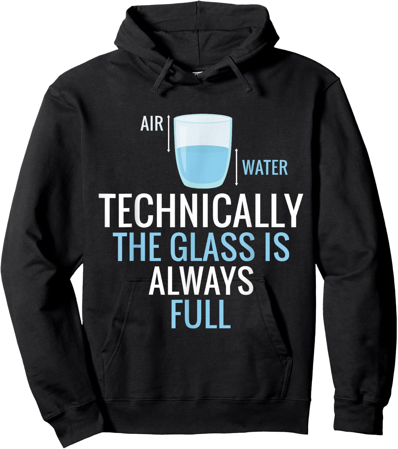 Technically The Glass Is Always Full Science Nerd Scientist Hoodie - Hoodie | Black