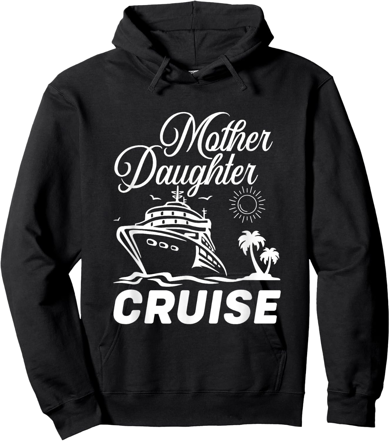 Mother Daughter Cruise Trip Travelling Family Vacation Hoodie - Hoodie | Black