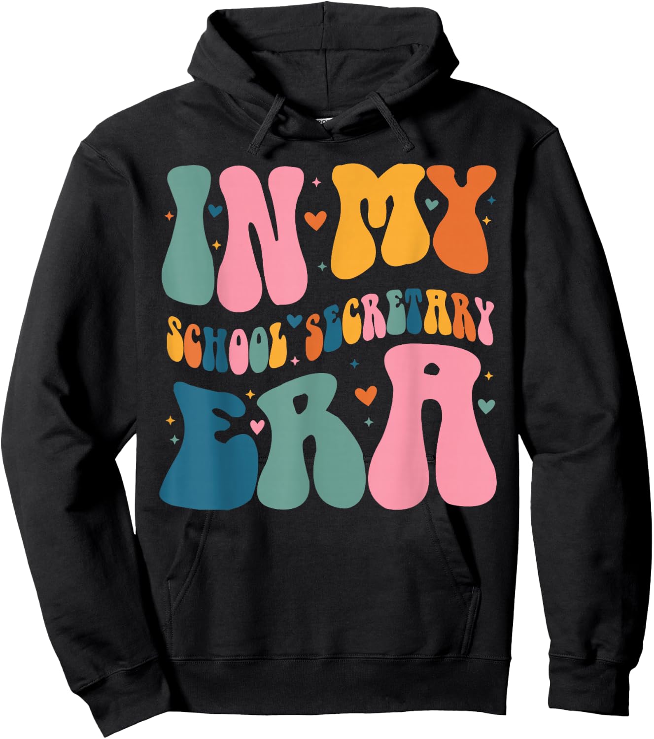 In My School Secretary Era Funny Groovy Color Hoodie - Hoodie | Black