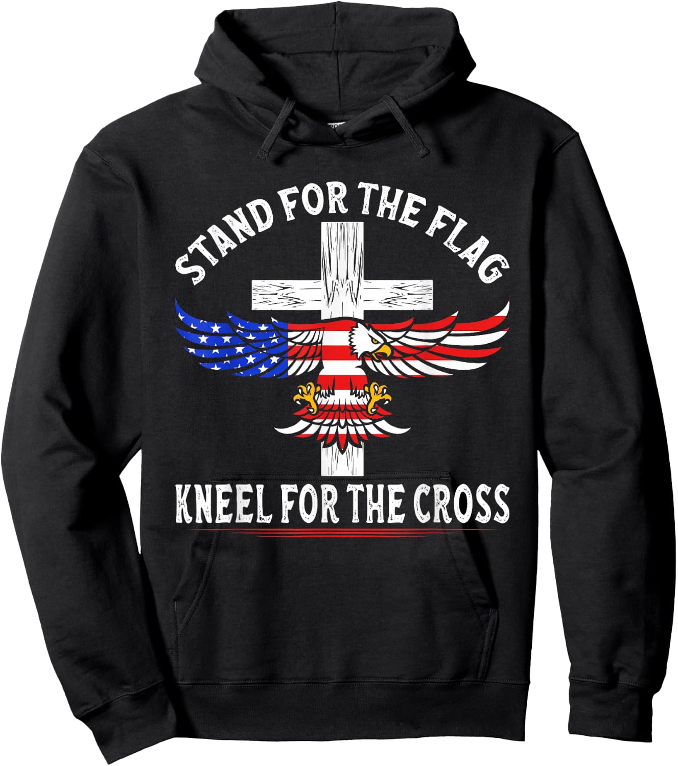 Patriotic Stand for The Flag Kneel for The Cross Hoodie - Hoodie | Black