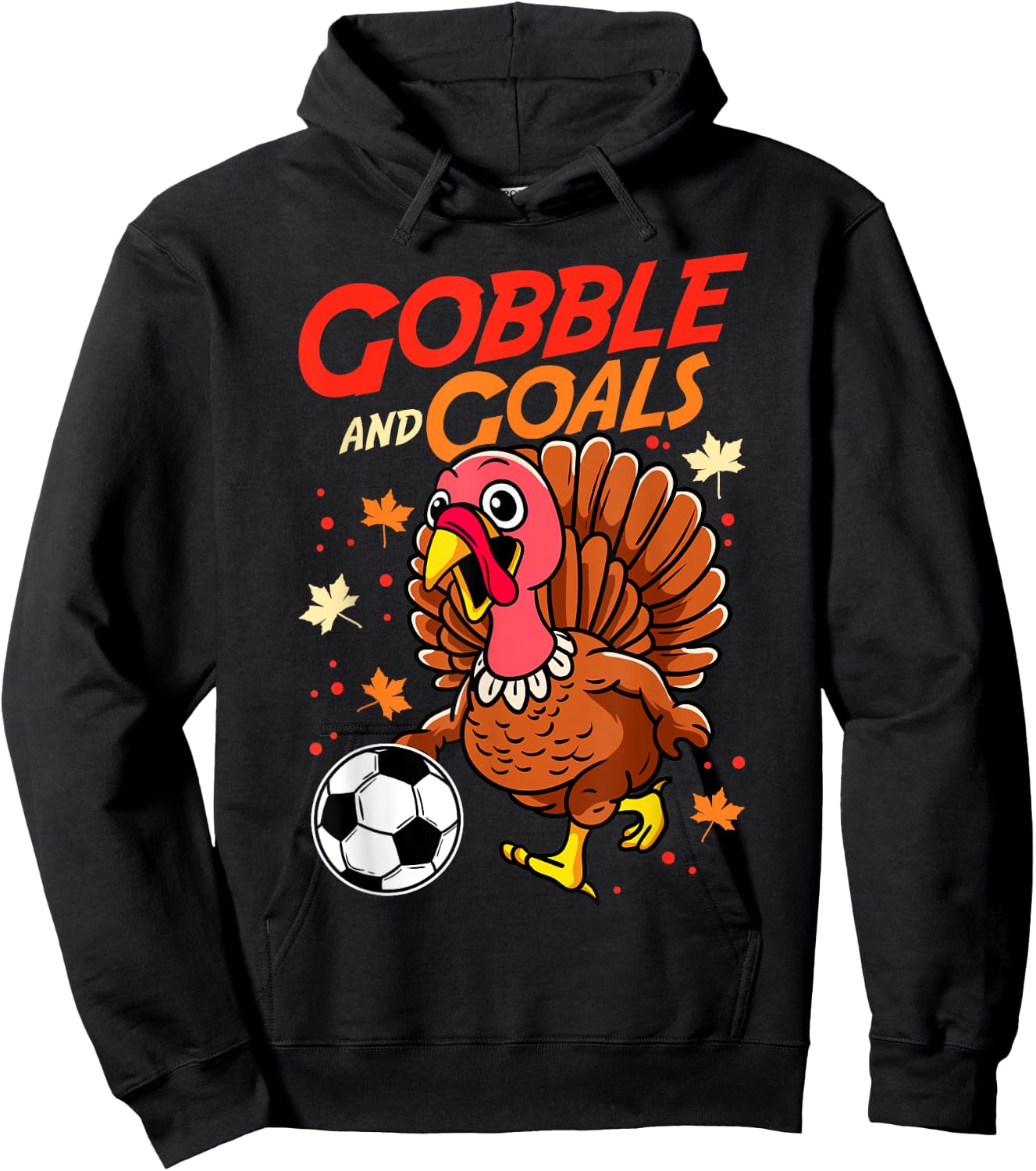 Gobble And Goals | Funny Soccer Lover Turkey Thanksgiving Hoodie - Hoodie | Black