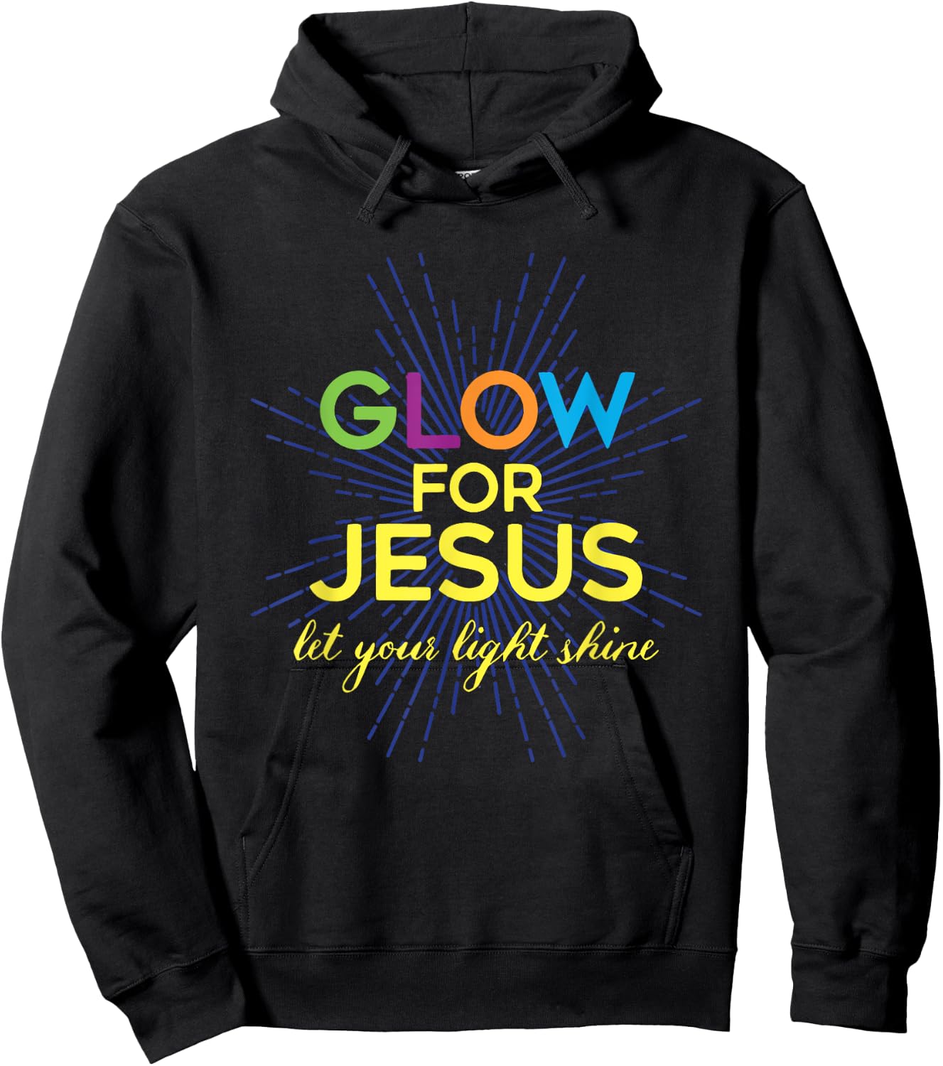 Glow For Jesus Let Your Light Shine Christian Hoodie - Hoodie | Black
