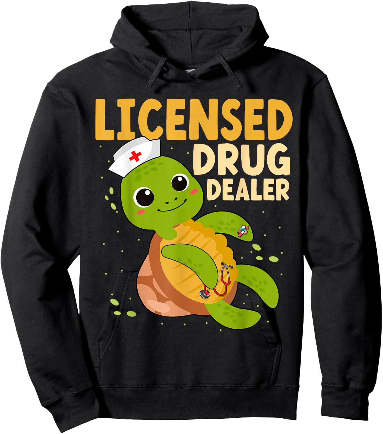 Licensed Drug Dealer Nurse Turtle RN Nurses Pharmacist Hoodie - Hoodie | Black
