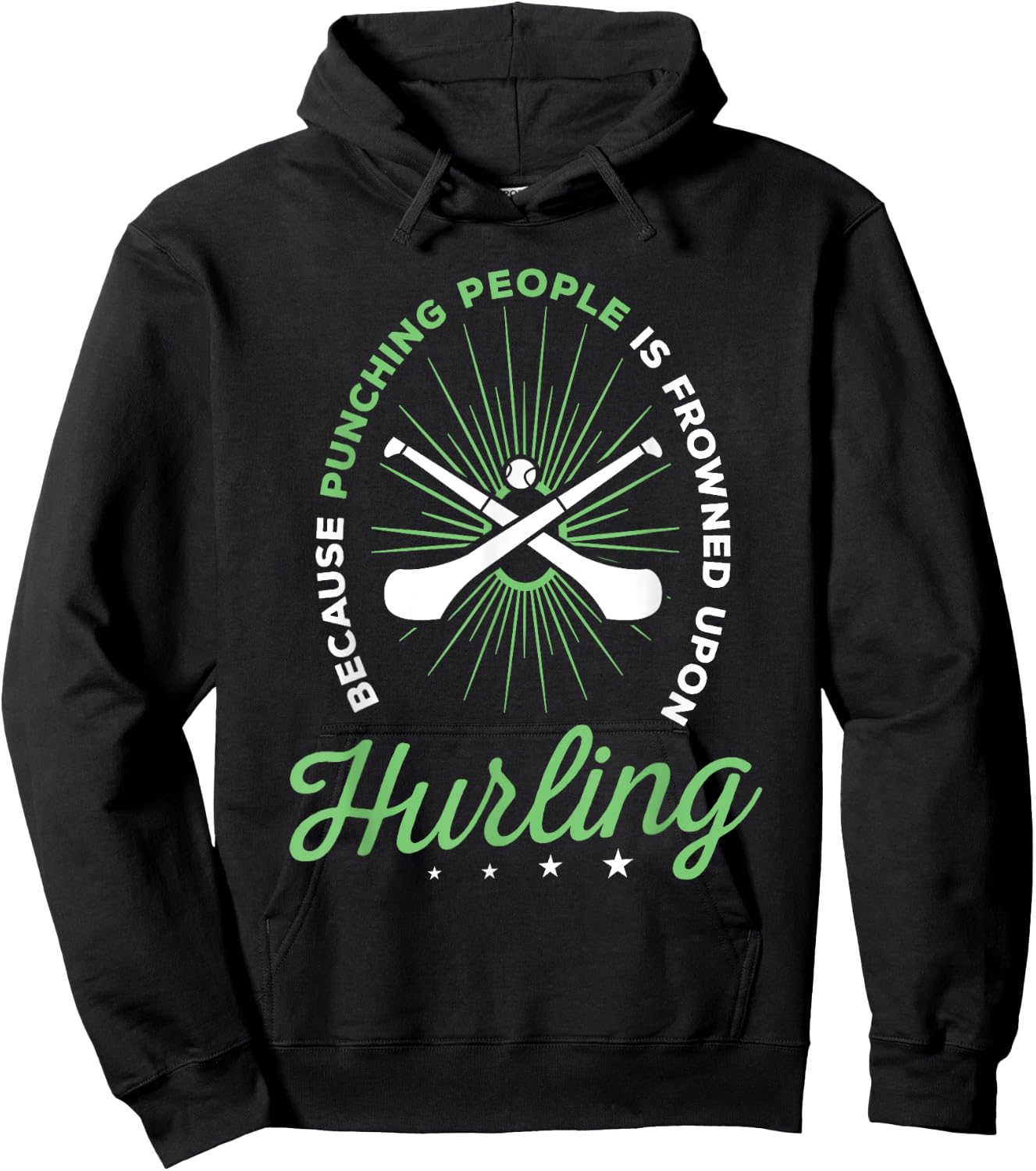 Hurling Funny Saying Hurling Player Hoodie - Hoodie | Black