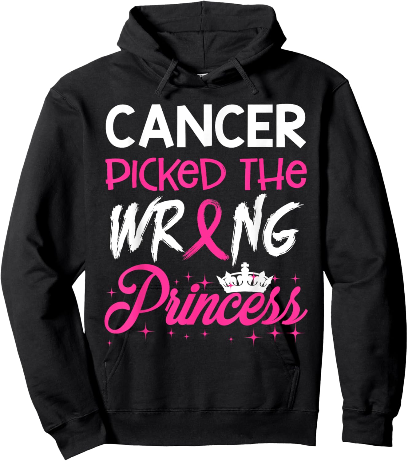 Breast Cancer Picked Wrong Princess Warrior Hoodie - Hoodie | Black