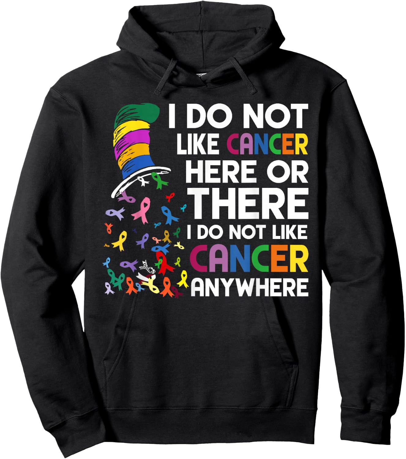 I do not like cancer here or there Hoodie - Hoodie | Black