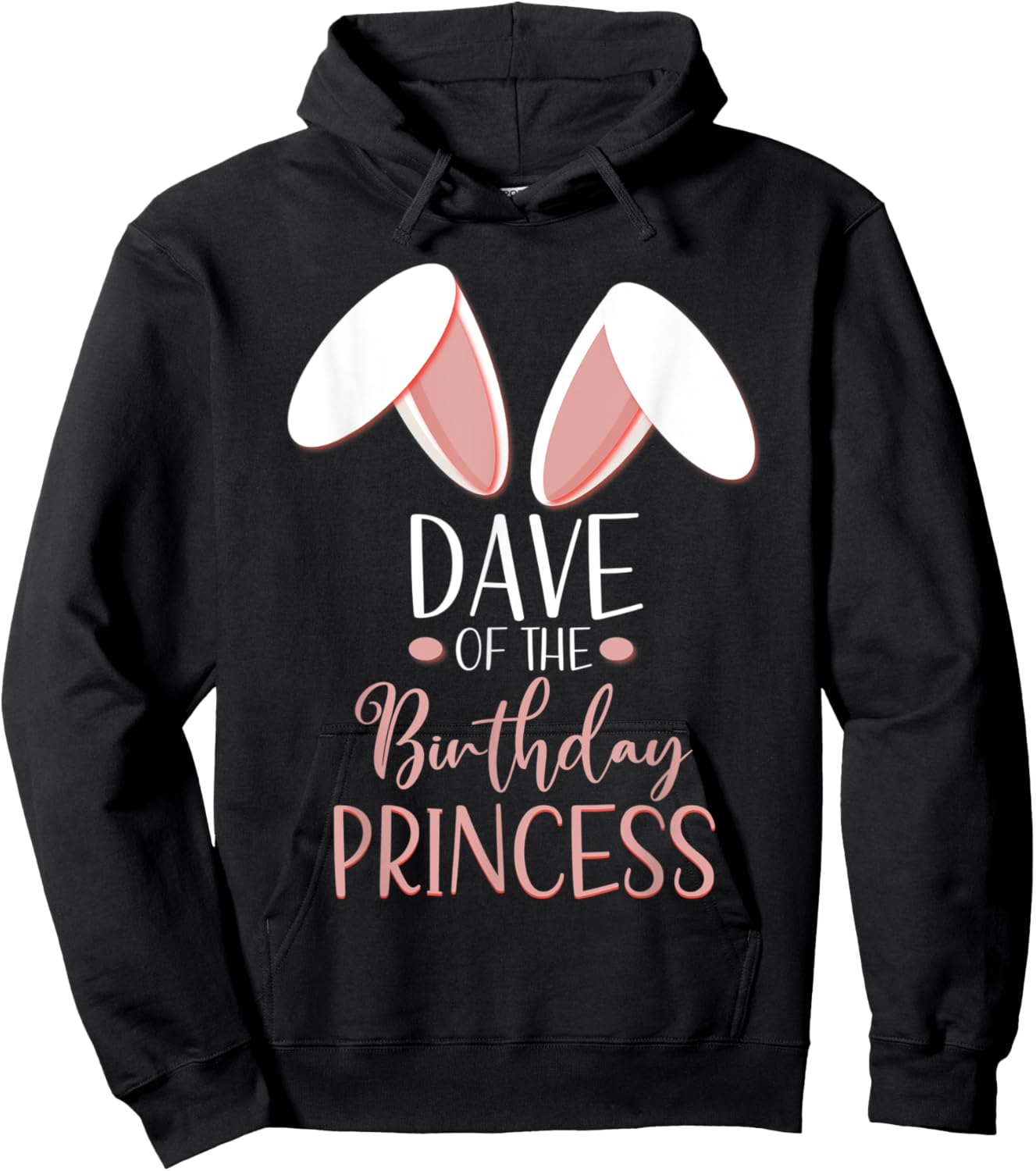 Bunny Dave Of The Birthday Princess Matching Family Hoodie - Hoodie | Black