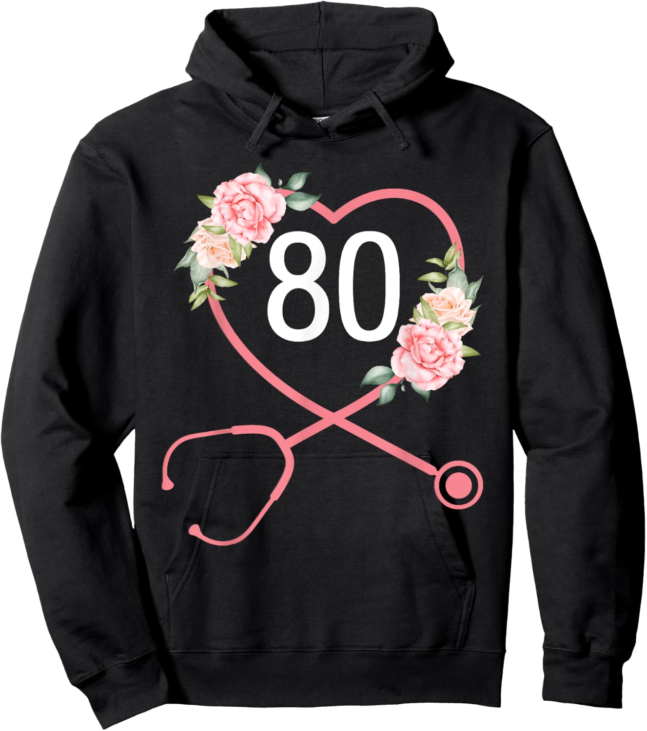 Nurse 80th Birthday Stethoscope Cute Floral 80 Years Old Hoodie - Hoodie | Black