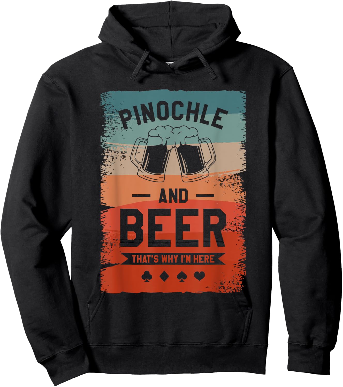 Pinochle And Beer That's Why I'm Here Card Game Hoodie - Hoodie | Black
