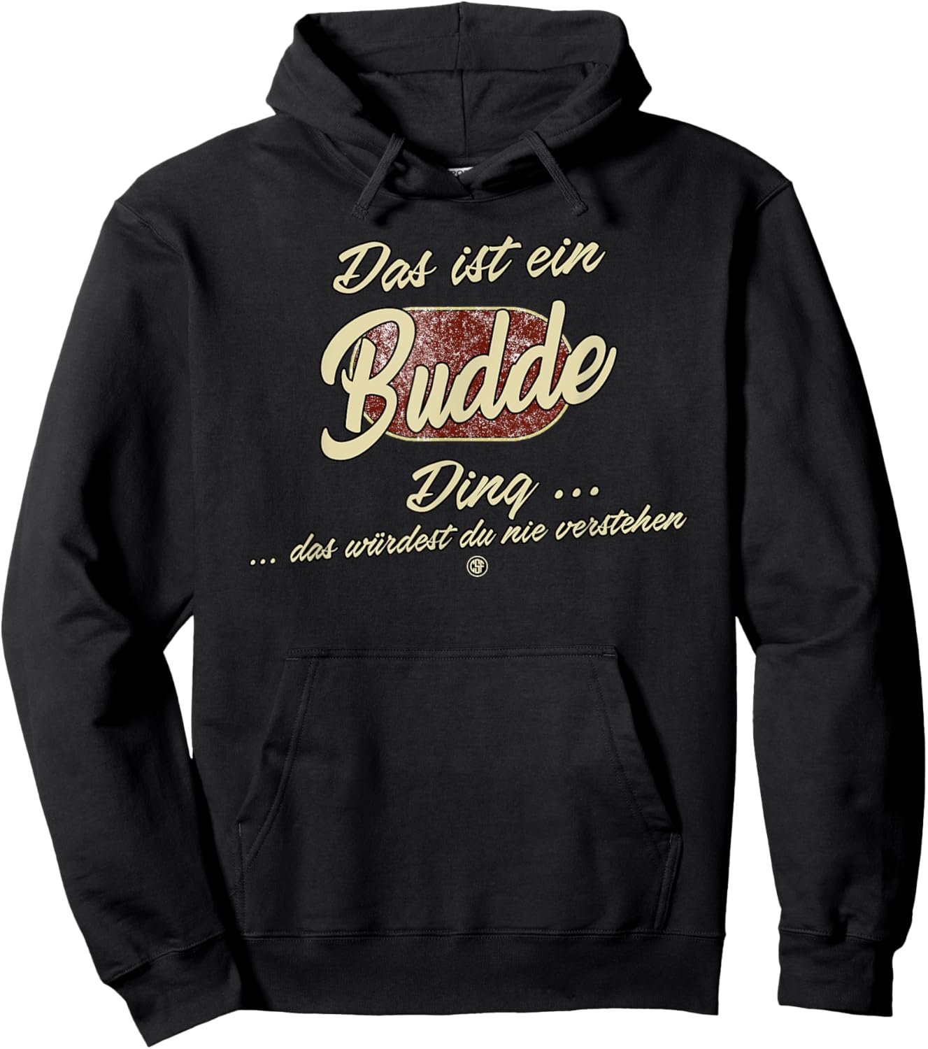 Das ist ein Budde Ding - Funny Family Budde Hoodie - Hoodie | Black