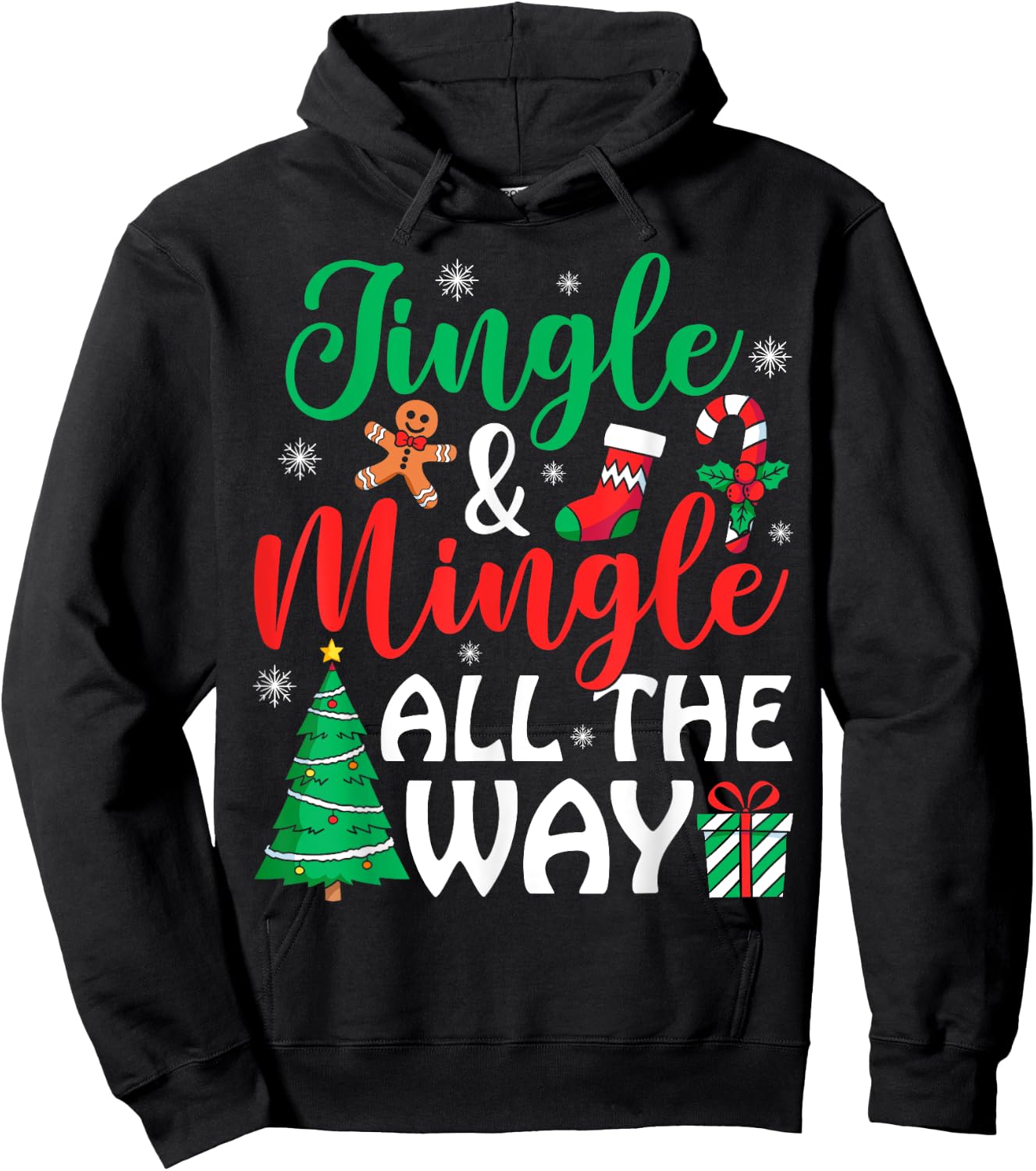 Jingle & Mingle All The Way Christmas Ugly Sweater Hoodie - Hoodie | Black