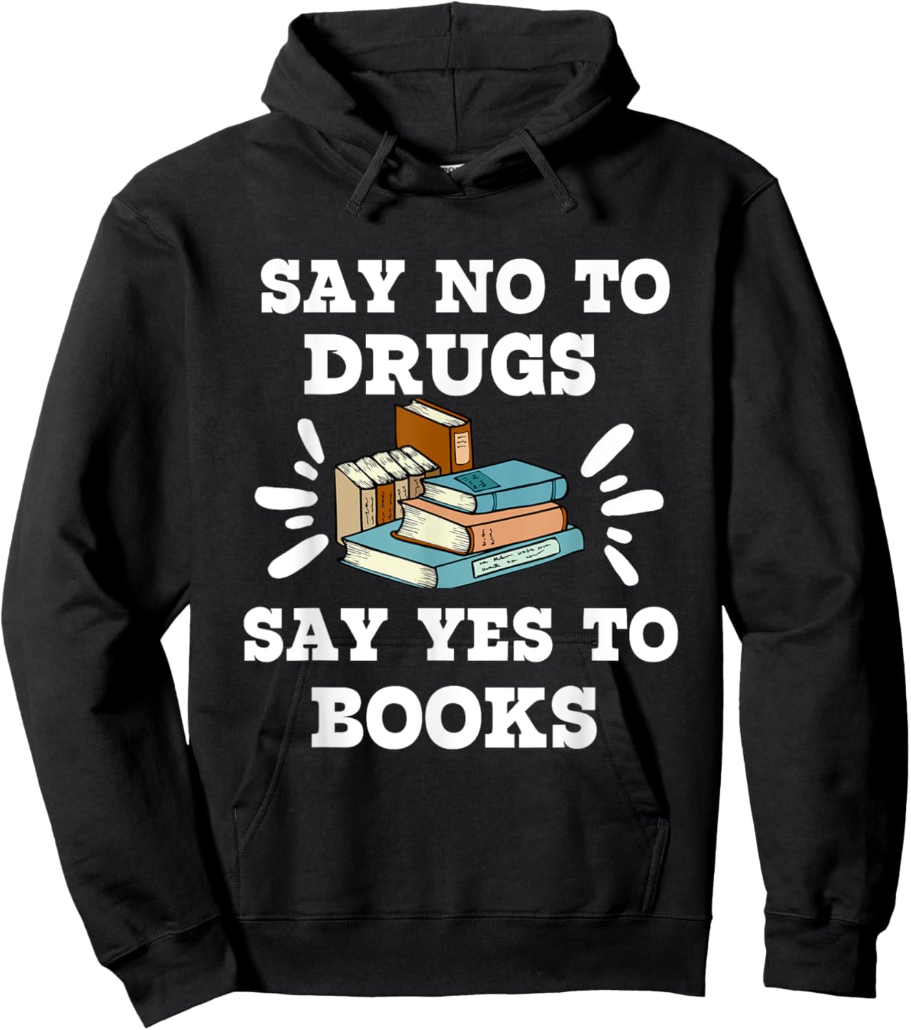 Teachers Red Ribbon Week Say No To Drugs Say Yes To Books Hoodie - Hoodie | Black