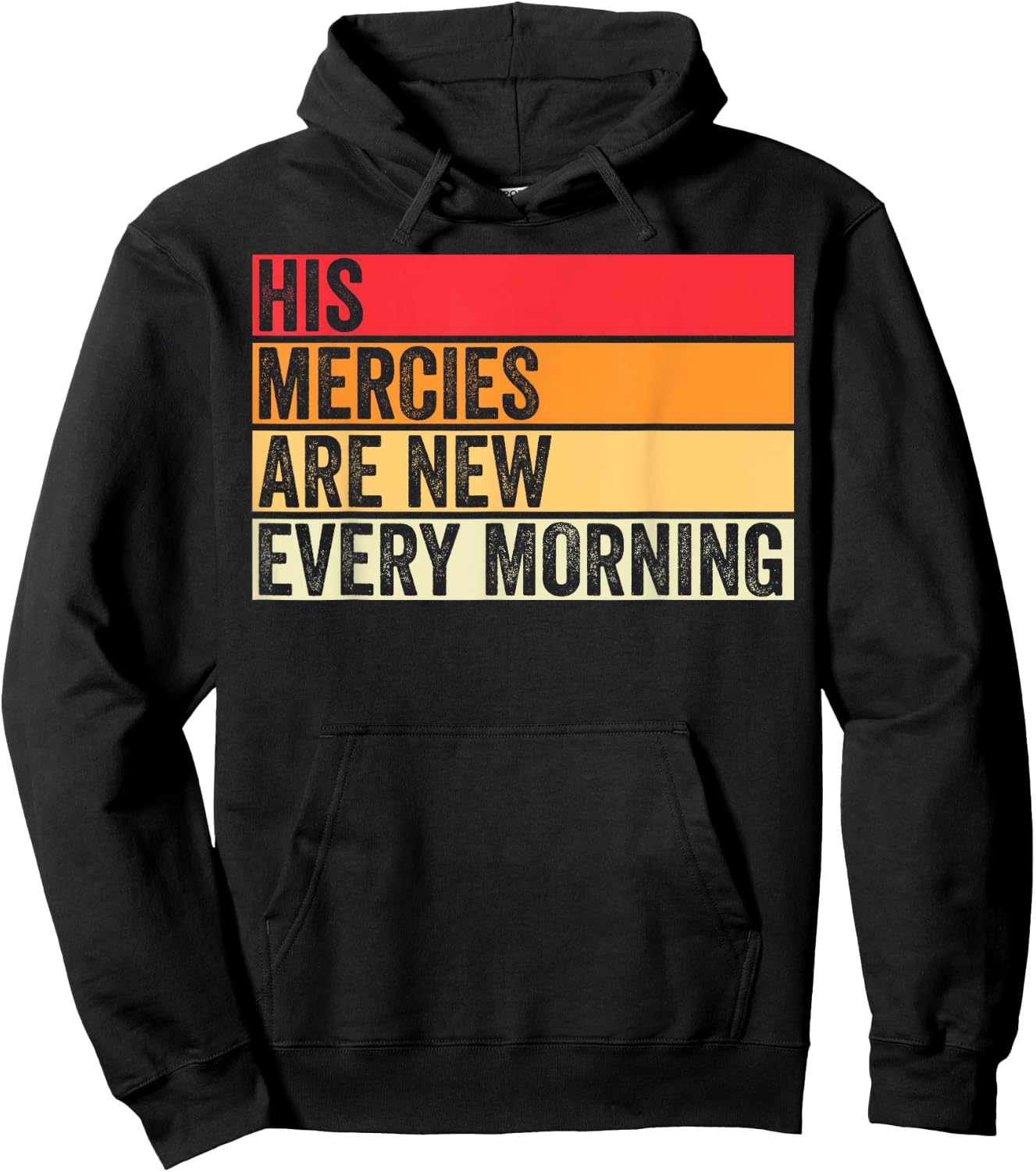His Mercies Are New Every Morning Christian Worship Jesus Hoodie - Hoodie | Black