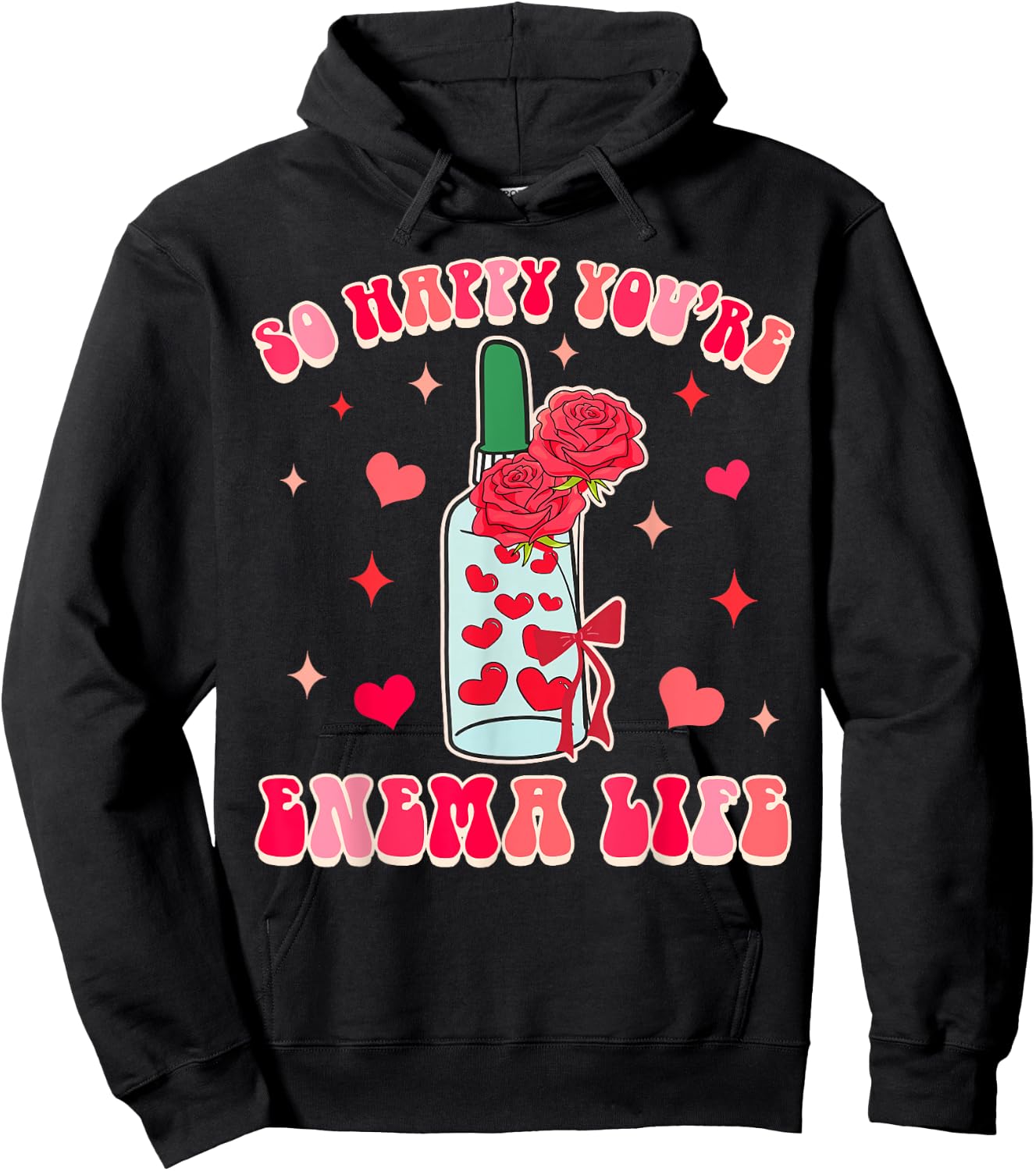 Gastroenterology GI Tech Gastro So Happy You're Enema Life Hoodie - Hoodie | Black