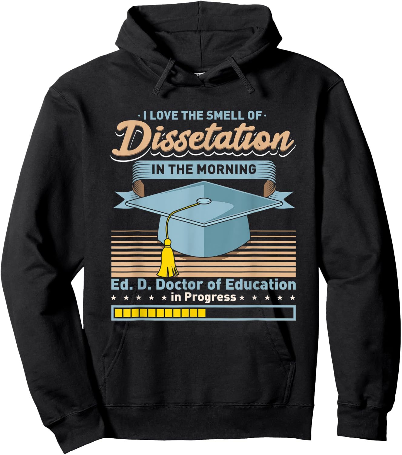 EdD Doctor of Education in Progress Doctorate Graduation Hoodie - Hoodie | Black