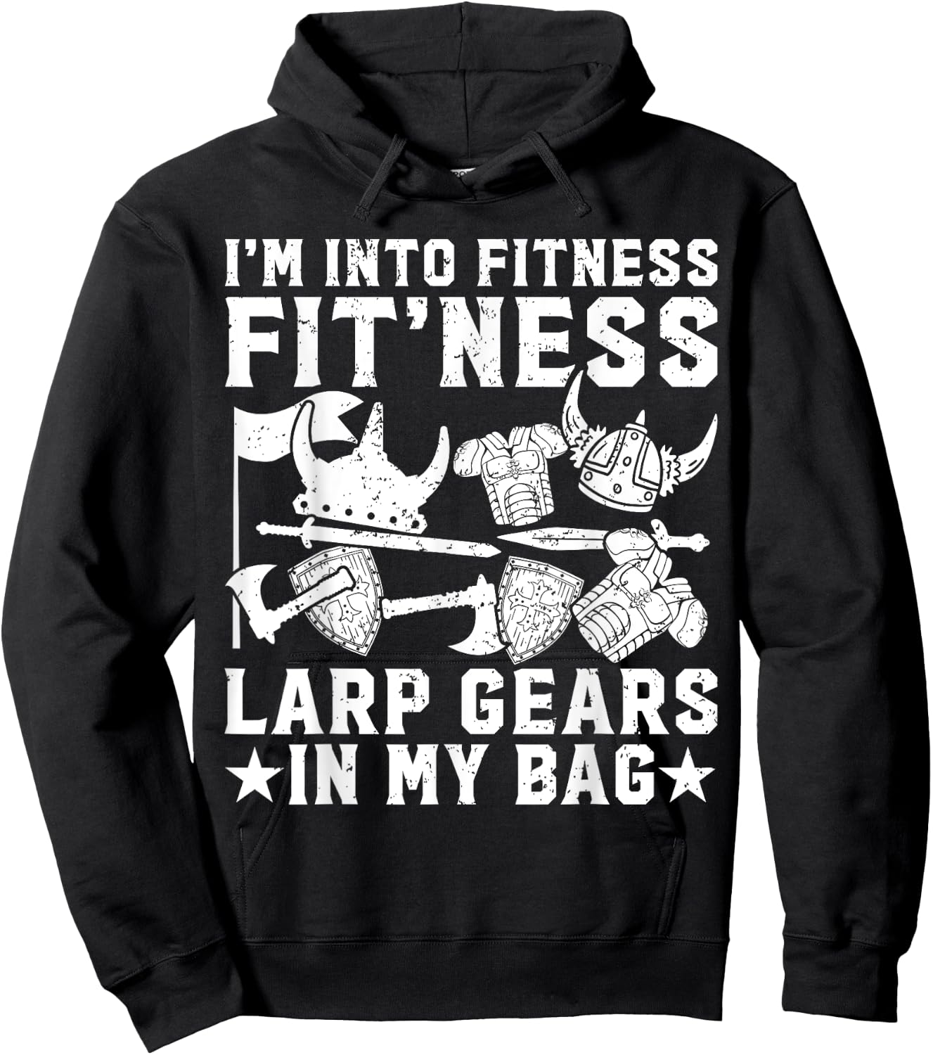 Larping I'm Into Fitness LARP Gears IN My Bag Funny Larper Hoodie - Hoodie | Black