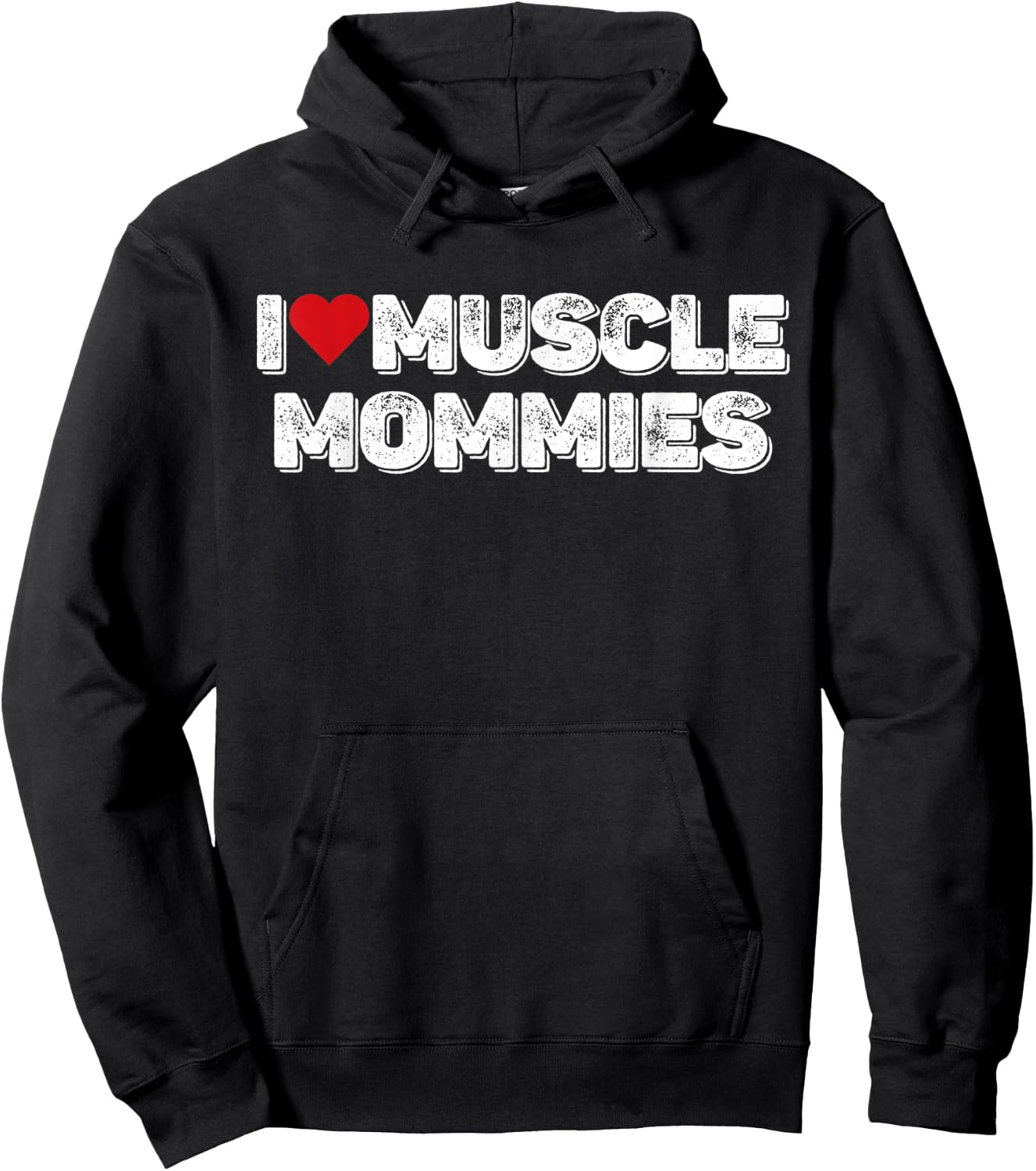 I Love Muscle Mommies, I Heart Muscle Mommies Hoodie - Hoodie | Black