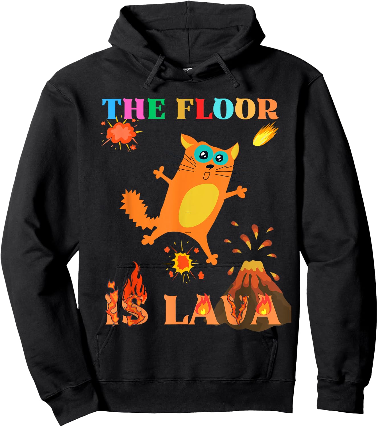 The Floor Is Lava Lover Cat Frighten Geology Teacher Volcano Hoodie - Hoodie | Black