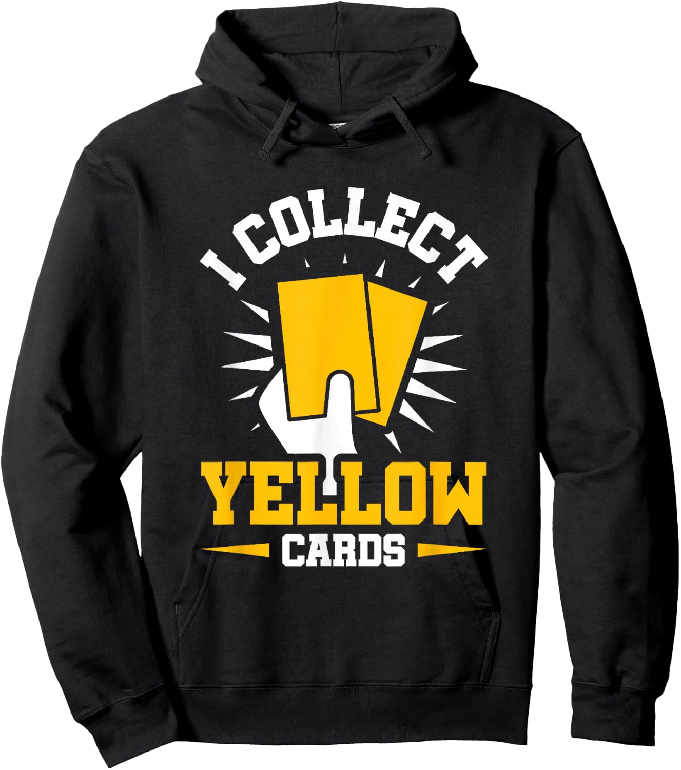 I Collect Yellow Cards Hoodie - Hoodie | Black