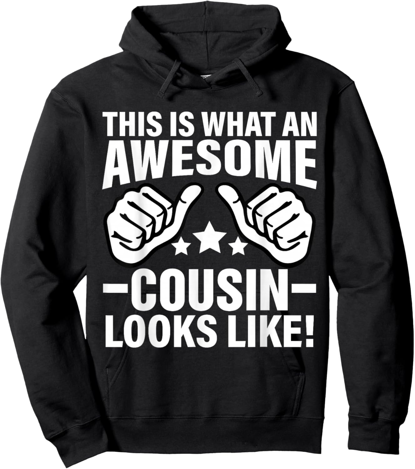 This Is What An Awesome Cousin Looks Like Cool Cousin Hoodie - Hoodie | Black
