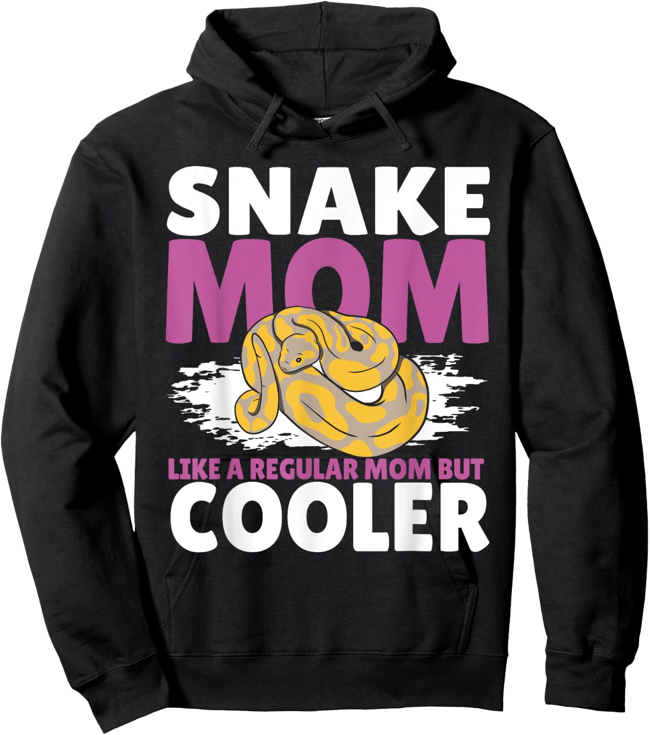 Snake Mom Like A Regular Mother Serpent Python Reptile Hoodie - Hoodie | Black