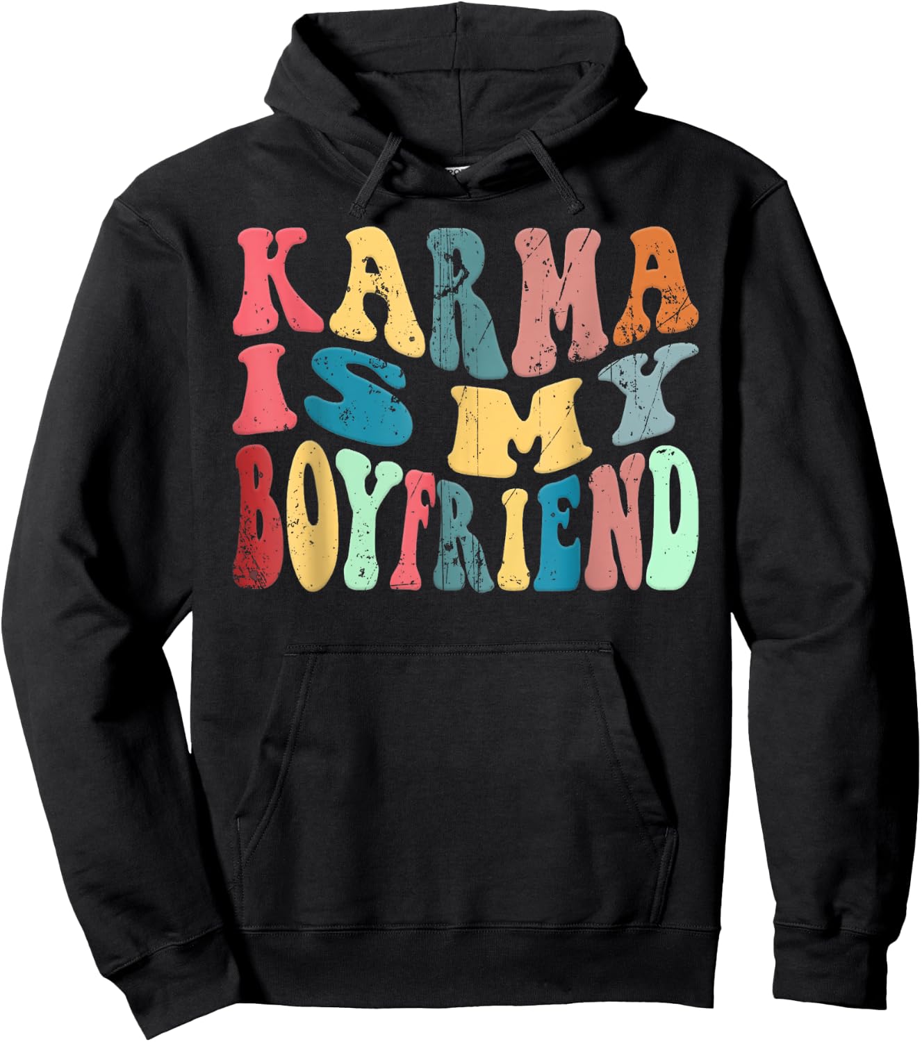 Vintage Karma Is My Boyfriend, Karma Is Cat, Funny Sarcastic Hoodie - Hoodie | Black