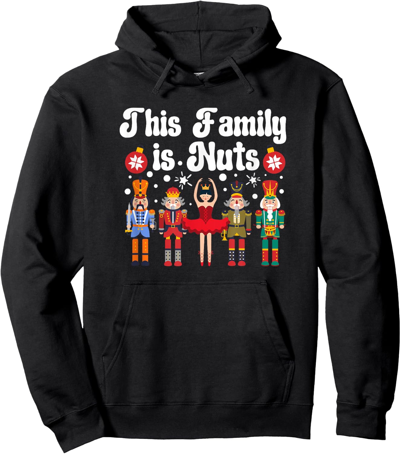 This Family is Nuts Funny Christmas Nutcracker Hoodie - Hoodie | Black