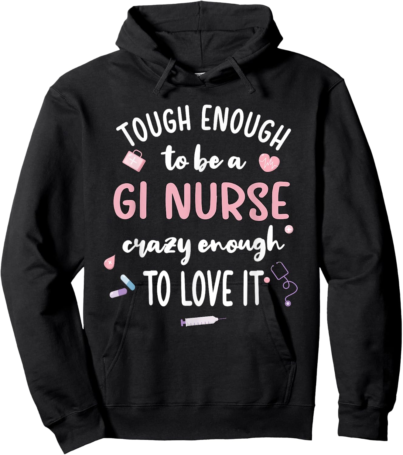 Tough Gastroenterology Nurse Endoscopy Gastro Nurse Hoodie - Hoodie | Black