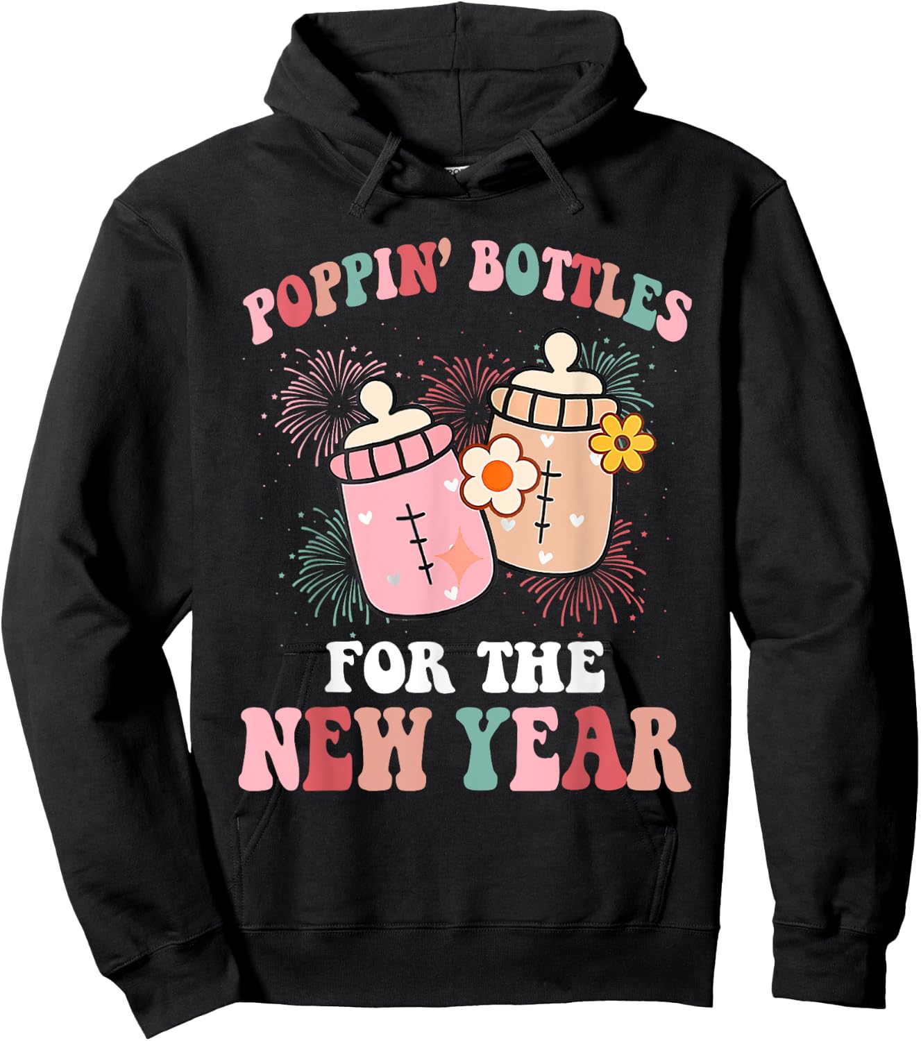 ICU Nurse Poppin Bottles For The New Year Baby Bottle Groovy Hoodie - Hoodie | Black