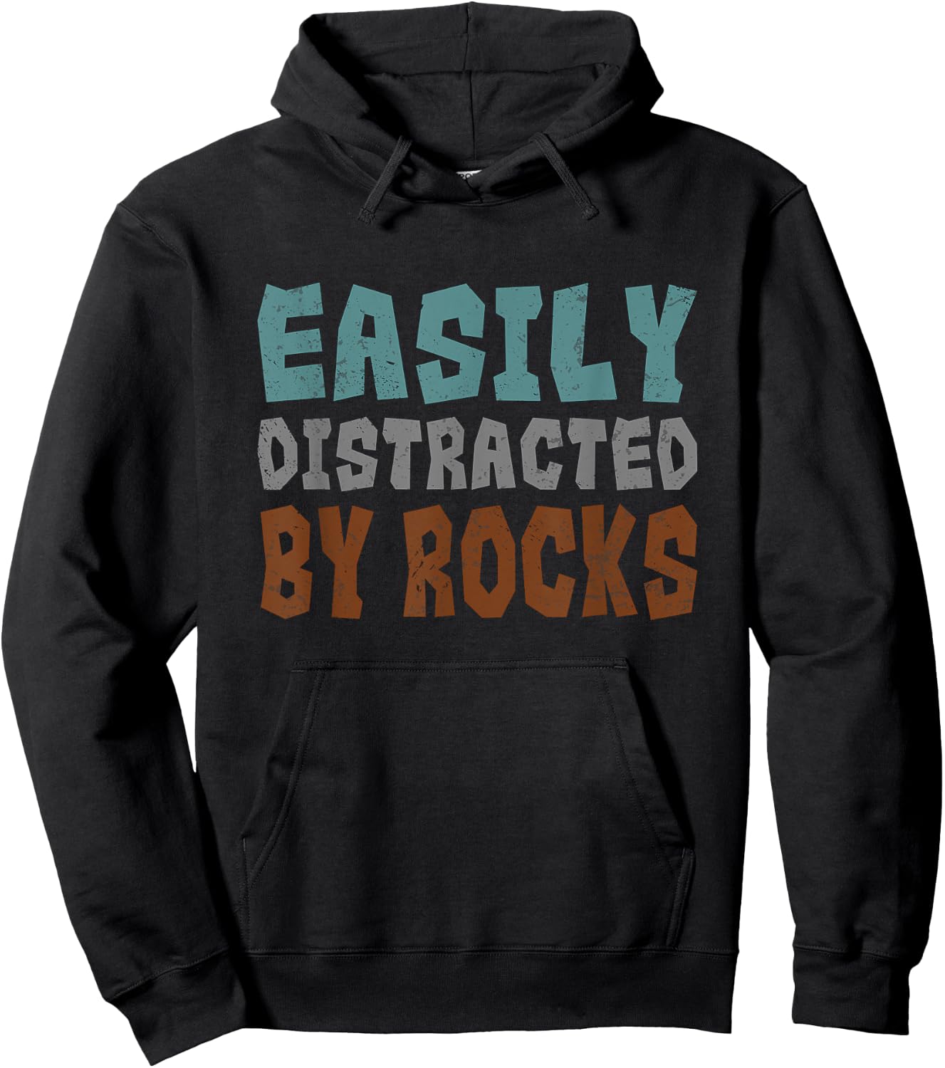 Rockhounding Geology Geologist Easily Distracted By Rocks Hoodie - Hoodie | Black